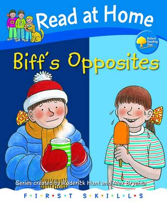 Cover of Read at Home: First Skills: Biff's Opposites