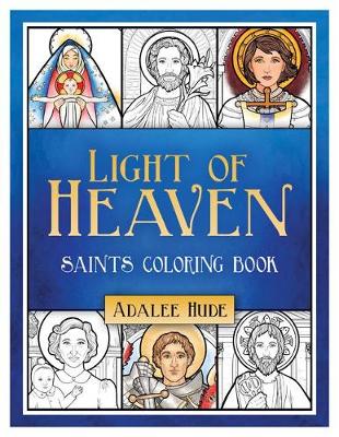 Book cover for Light of Heaven Saints Coloring Book