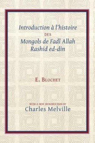 Cover of Introduction a l'Histoire des Mongols de Fadl Allah Rashid ed-din