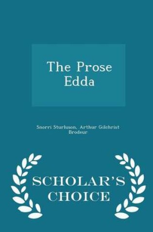 Cover of The Prose Edda - Scholar's Choice Edition