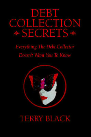 Cover of Debt Collection Secrets