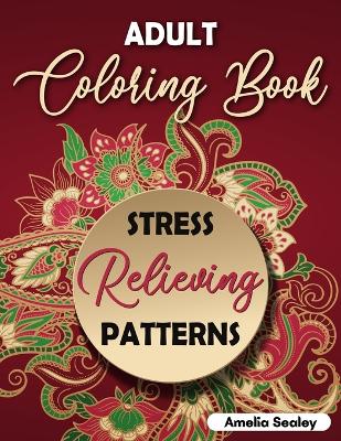 Book cover for Amazing Patterns Adult Coloring Book