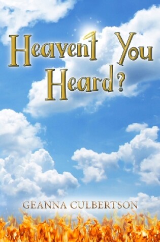 Cover of Heaven't You Heard? Volume 1