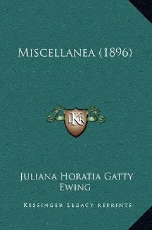 Cover of Miscellanea (1896)