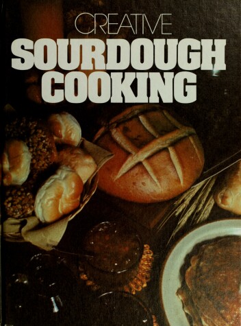 Book cover for Creative Sourdough Bread Cooki