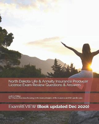 Book cover for North Dakota Life & Annuity Insurance Producer License Exam Review Questions & Answers 2016/17 Edition