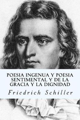 Book cover for Poesia Ingenua Y Poesia Sentimental Y de la Gracia Y La Dignidad