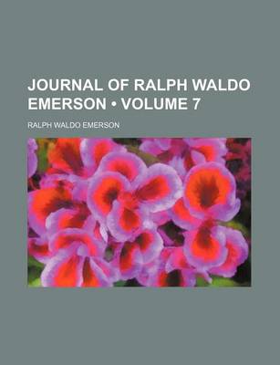 Book cover for Journal of Ralph Waldo Emerson (Volume 7)