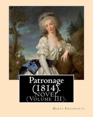 Book cover for Patronage (1814). NOVEL By