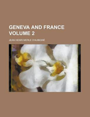 Book cover for Geneva and France Volume 2