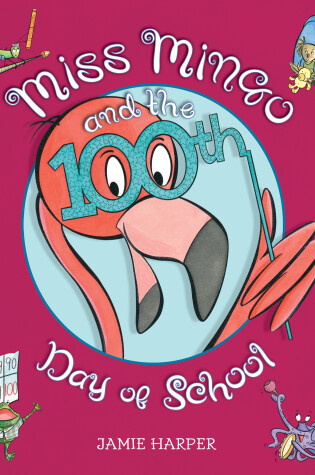 Cover of Miss Mingo and the 100th Day of School