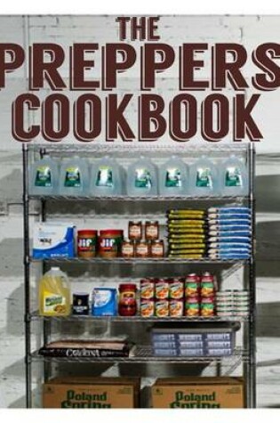 Cover of The Preppers Cookbook