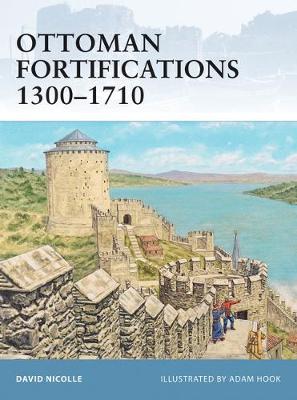 Book cover for Ottoman Fortifications 1300-1710