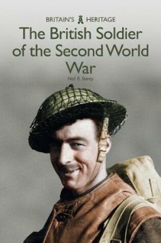 Cover of The British Soldier of the Second World War