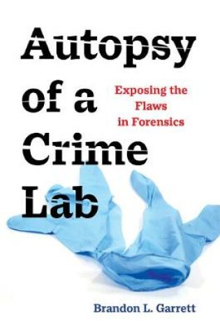 Cover of Autopsy of a Crime Lab