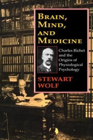 Cover of Brain, Mind, and Medicine