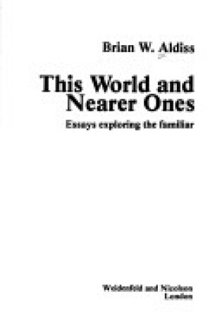 Cover of This World and Nearer Ones