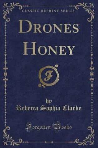 Cover of Drones Honey (Classic Reprint)