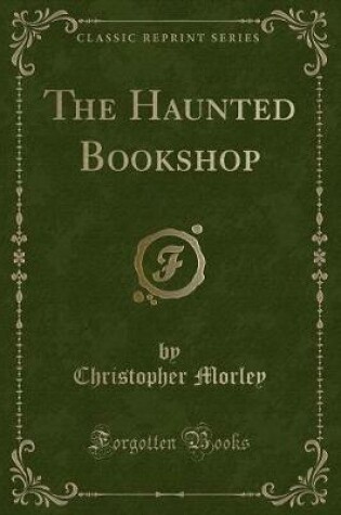 Cover of The Haunted Bookshop (Classic Reprint)