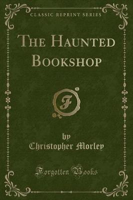 Book cover for The Haunted Bookshop (Classic Reprint)