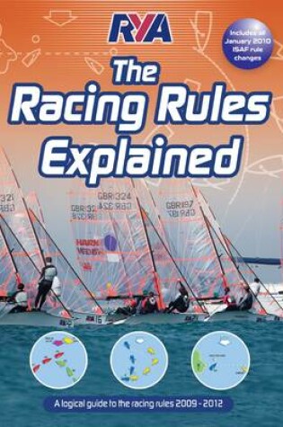 Cover of RYA: The Racing Rules Explained