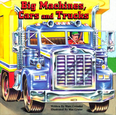 Book cover for Big Machines, Cars and Trucks