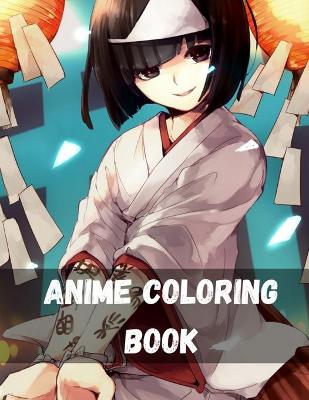 Book cover for Anime Coloring Book