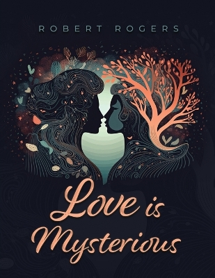 Book cover for Love is Mysterious