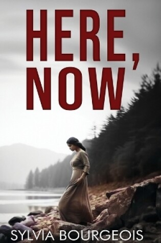 Cover of Here, Now