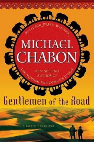 Cover of Gentlemen of the Road: A Tale of Adventure