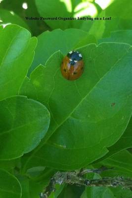 Book cover for Website Password Organizer Ladybug on a Leaf