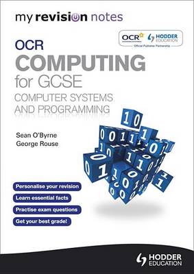 Book cover for My Revision Notes OCR Computing for GCSE                              Computer Systems and Programming