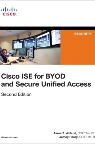 Cover of Cisco ISE for BYOD and Secure Unified Access