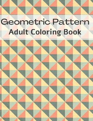 Book cover for geometric pattern adult coloring book