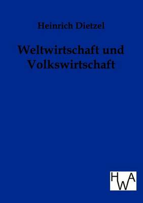 Book cover for Weltwirtschaft und Volkswirtschaft