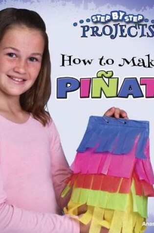 Cover of How to Make a Piñata