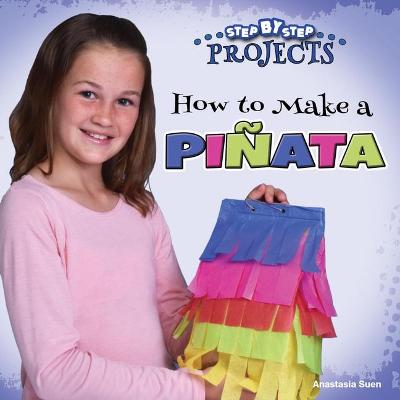 Book cover for How to Make a Piñata