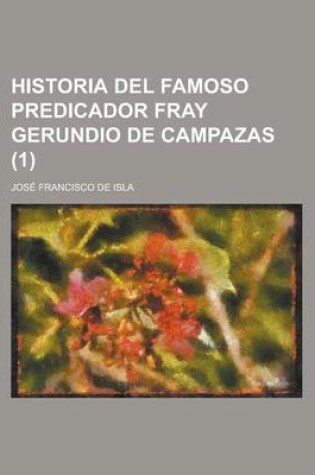 Cover of Historia del Famoso Predicador Fray Gerundio de Campazas (1)