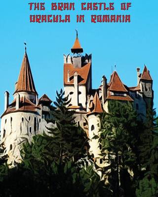 Book cover for The Bran Castle of Dracula in Romania