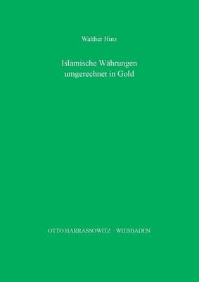 Book cover for Islamische Wahrungen Des 11. Bis 19. Jahrhunderts Umgerechnet in Gold