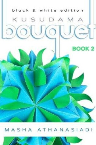 Cover of Kusudama Bouquet Book 2