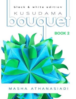 Cover of Kusudama Bouquet Book 2