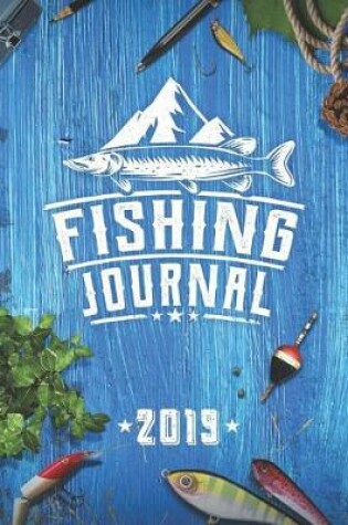 Cover of Fishing Journal 2019, 110 Pages, 7 X 10