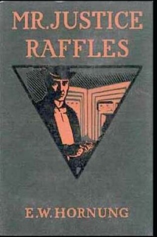 Cover of Mr. Justice Raffles annotated