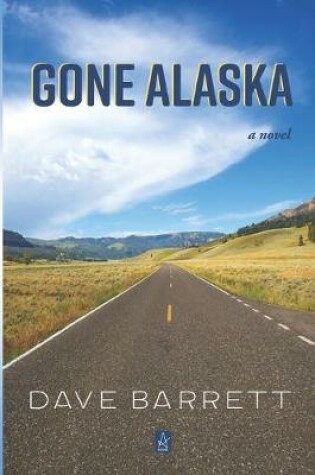 Cover of Gone Alaska