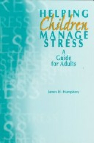 Cover of Helping Children Manage Stress