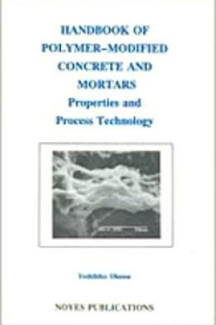 Cover of Handbook of Polymer-Modified Concrete and Mortars