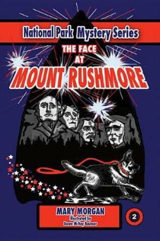 Cover of The Face at Mount Rushmore