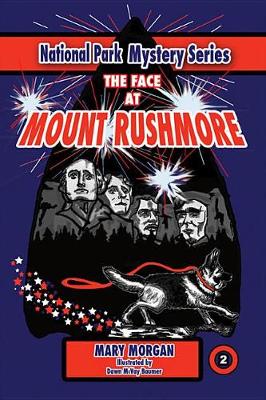 Book cover for The Face at Mount Rushmore