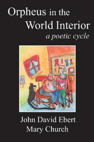 Cover of Orpheus in the World Interior (in color)